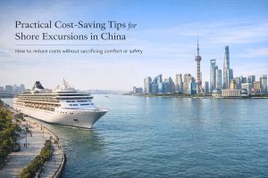 Practical Cost-Saving Tips for Shore Excursions in China